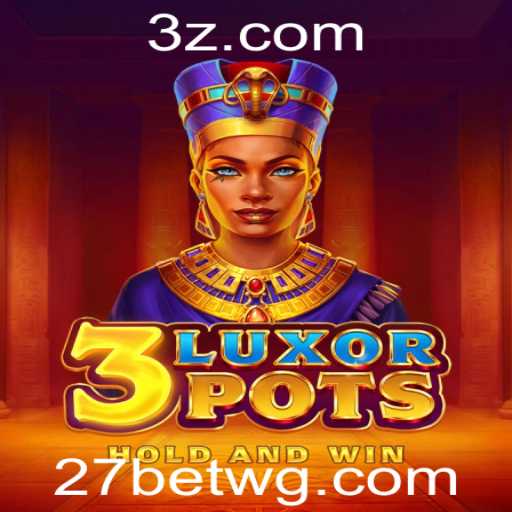Descubra o Fascinante Jogo 3LuxorPots no 27bet Casino
