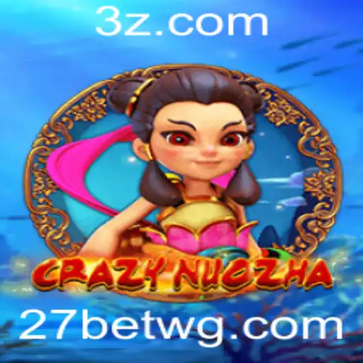 CrazyNuoZha: Descubra a Inovação no 27bet Casino