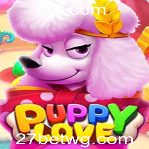 Descubra o Fascinante Mundo de PuppyLove no 27bet Casino